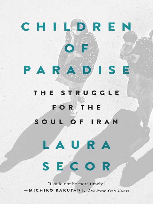 Détails du titre pour Children of Paradise par Laura Secor - Disponible